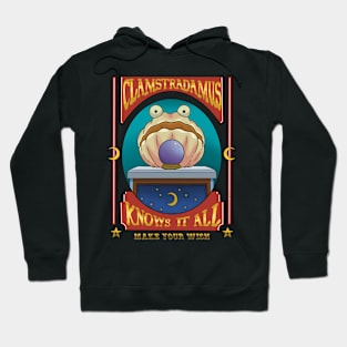 Clamstradamus Hoodie
